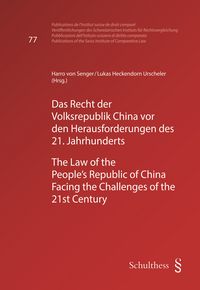 Produktbild: Das Recht der Volksrepublik China vor den Herausforderungen des 21. Jahrhunderts - The Law of the People's Republic of China Facing the Challenges of the 21st Century