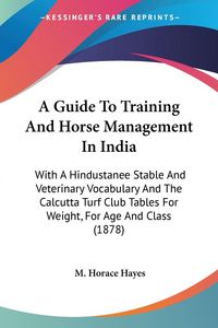 Produktbild: A Guide To Training And Horse Management In India