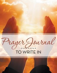 Produktbild: Prayer Journal To Write In