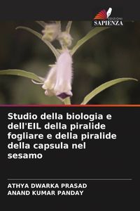 Produktbild: Studio della biologia e dell'EIL della piralide fogliare e della piralide della capsula nel sesamo