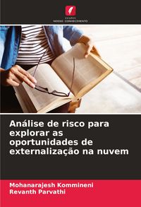 Produktbild: An&aacute;lise de risco para explorar as oportunidades de externaliza&ccedil;&atilde;o na nuvem