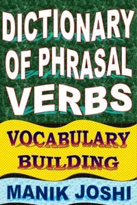 Produktbild: Dictionary of Phrasal Verbs: Vocabulary Building (English Word Power, #19)
