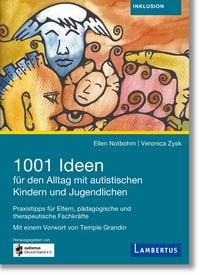 Produktbild: 1001 Ideen f&uuml;r den Alltag mit autistischen Kindern und Jugendlichen