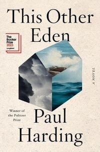 This Other Eden von Paul Harding