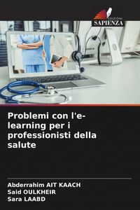 Produktbild: Problemi con l'e-learning per i professionisti della salute