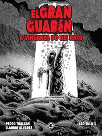 Produktbild: El Gran Guar&eacute;n - A Vingan&ccedil;a do Rei Rato - Cap&iacute;tulo 3