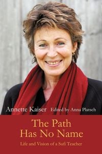 Bild vom Artikel The Path Has No Name vom Autor Annette Kaiser