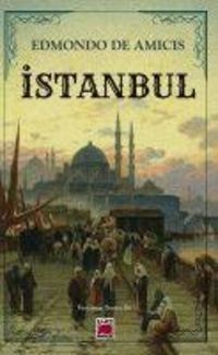 Bild vom Artikel Istanbul vom Autor Edmondo De Amicis