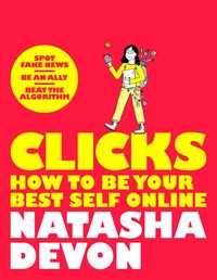 Produktbild: Clicks - How to Be Your Best Self Online