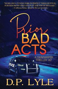 Bild vom Artikel Prior Bad Acts vom Autor D. P. Lyle