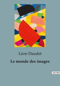 Produktbild: Le monde des images