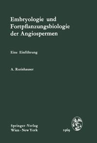 Produktbild: Embryologie und Fortpflanzungsbiologie der Angiospermen