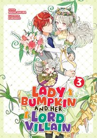 Produktbild: Lady Bumpkin and Her Lord Villain: Volume 3