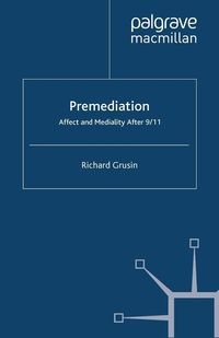 Produktbild: Premediation: Affect and Mediality After 9/11