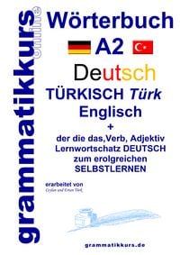 Produktbild: W&ouml;rterbuch Deutsch - T&uuml;rkisch - Englisch Niveau A2