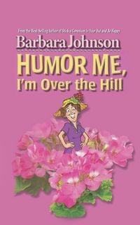 Produktbild: The Humor Me, I'm Over the Hill