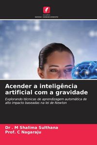 Produktbild: Acender a intelig&ecirc;ncia artificial com a gravidade