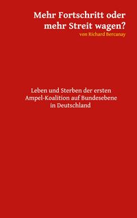 Produktbild: Mehr Fortschritt oder mehr Streit wagen?