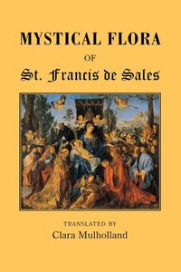 Produktbild: Mystical Flora of St Francis de Sales