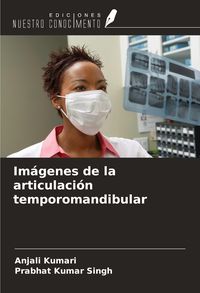 Produktbild: Im&aacute;genes de la articulaci&oacute;n temporomandibular