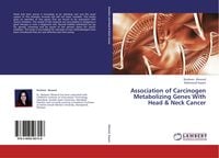 Produktbild: Association of Carcinogen Metabolizing Genes With Head & Neck Cancer