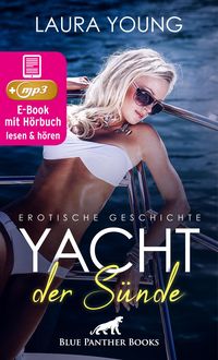 Produktbild: Yacht der S&uuml;nde | Erotik Audio Story | Erotisches H&ouml;rbuch