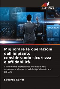 Produktbild: Migliorare le operazioni dell'impianto considerando sicurezza e affidabilit&agrave;
