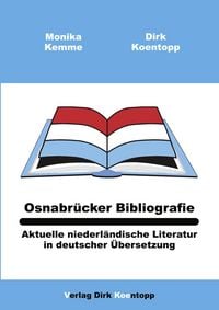 Produktbild: Osnabr&uuml;cker Bibliografie: Aktuelle niederl&auml;ndische Literatur in deutscher &Uuml;bersetzung