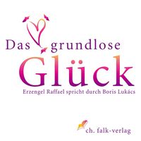 Produktbild: Das grundlose Gl&uuml;ck