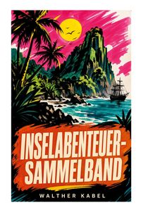 Produktbild: Inselabenteuer-Sammelband