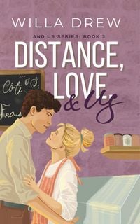Produktbild: Distance, Love, & Us (And Us, #3)