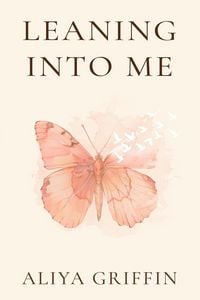 Produktbild: Leaning Into Me: A Memoir-Meets-Guide for Spiritual Awakening, Unlocking Spiritual Gifts, and Remembrance