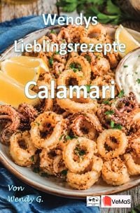 Produktbild: Wendys Lieblingsrezepte - Calamari