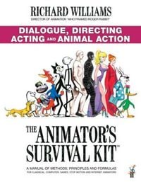 Produktbild: The Animator's Survival Kit: Dialogue, Directing, Acting and Animal Action