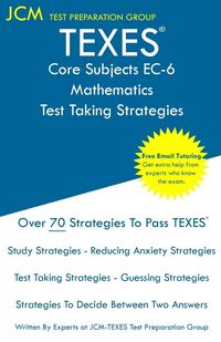 Produktbild: TEXES Core Subjects EC-6 Mathematics - Test Taking Strategies