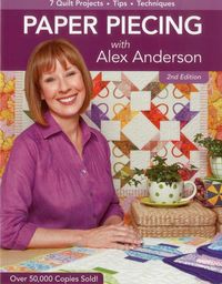 Produktbild: Paper Piecing with Alex Anderson, 2nd Edition