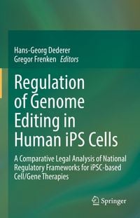 Produktbild: Regulation of Genome Editing in Human iPS Cells