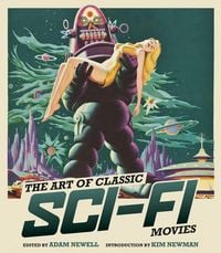 Produktbild: The Art of Classic Sci-Fi Movies