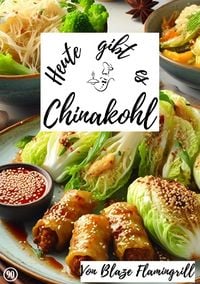 Produktbild: Heute gibt es / Heute gibt es - Chinakohl