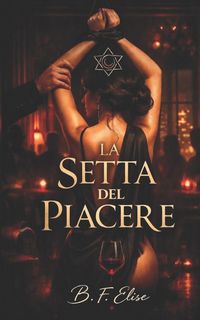 Produktbild: La Setta Del Piacere