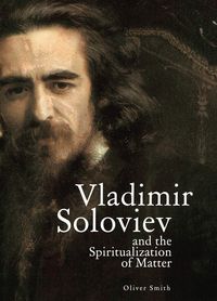Produktbild: Vladimir Soloviev and the Spiritualization of Matter