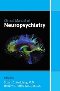 Produktbild: Clinical Manual of Neuropsychiatry