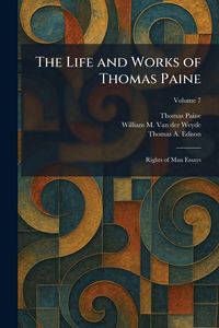 Produktbild: The Life and Works of Thomas Paine