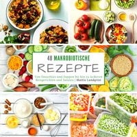 Produktbild: 48 Makrobiotische Rezepte