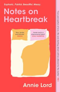 Bild vom Artikel Notes on Heartbreak vom Autor Annie Lord
