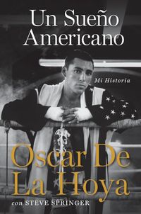Produktbild: Un Sueno Americano: Mi Historia