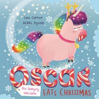 Produktbild: Oscar the Hungry Unicorn Eats Christmas