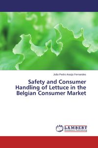 Produktbild: Safety and Consumer Handling of Lettuce in the Belgian Consumer Market