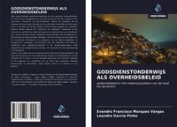 Produktbild: Godsdienstonderwijs als Overheidsbeleid