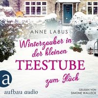 Produktbild: Winterzauber in der kleinen Teestube zum Gl&uuml;ck